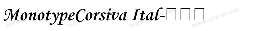 MonotypeCorsiva Ital字体转换